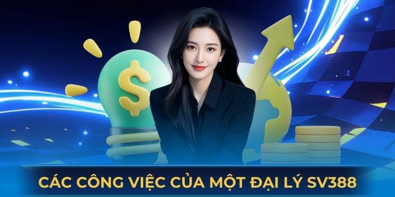 Cộng tác SV388 phải làm công việc như thế nào?